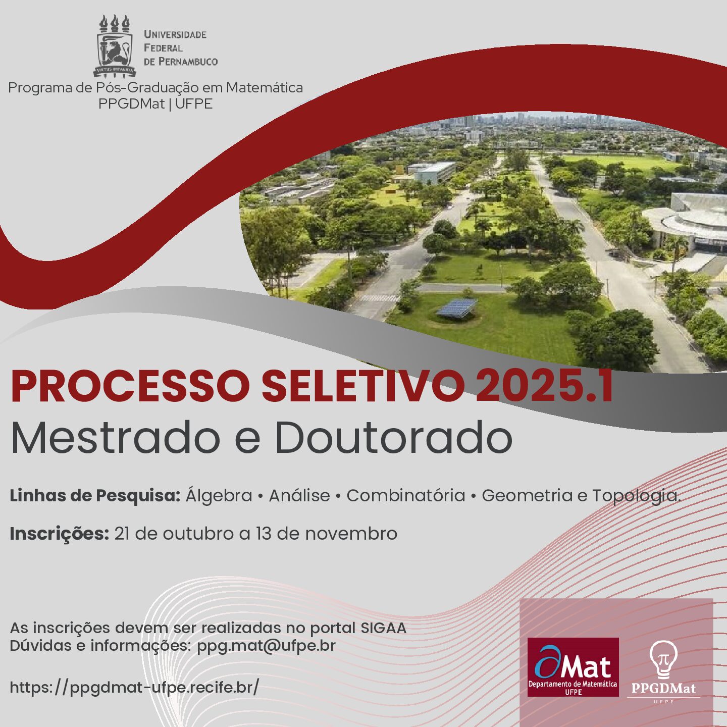 Lançado Edital do processo seletivo para os cursos de Mestrado e Doutorado do Programa de Pós-Graduação em Matemática da UFPE – 2025.1